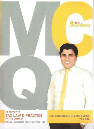 Mcq Cs Executive Tax Law & Practice With Summary