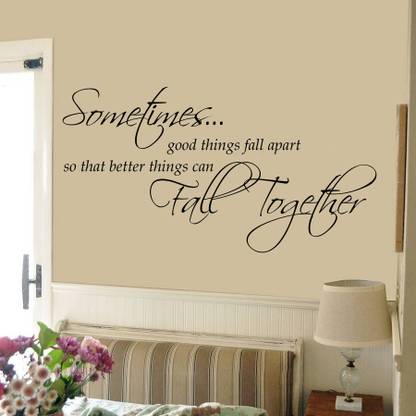 Creatick Studio 121.92 cm Sometimes Good Things Fall Together Wall Sticker Self Adhesive Sticker