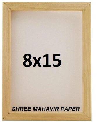 SHREE MAHAVIR PAPER Wooden Screen Printing Frame Size 8x15 With Mesh
