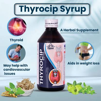 CIPZER Thyrocip Syrup | Replacing the thyroid hormones that your thyroid gland-200ml