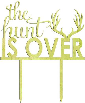 Darling Souvenir The Hunt is Over Rustic Wedding Cake Topper Cake Topper Cake Decoration Cake Topper