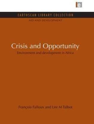 Crisis and Opportunity