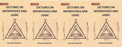 LECTURES ON METAPHYSICS AND LOGIC Volume 4 Vols Set