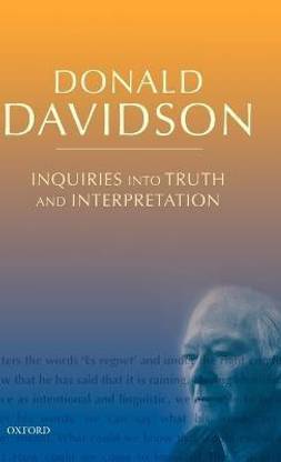 Inquiries into Truth and Interpretation