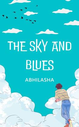 THE SKY AND BLUES