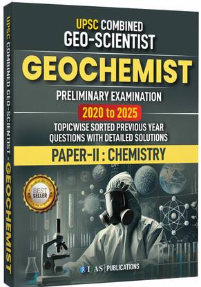 UPSC GEO-Scientist Geochemist PYQ Book | Previous Year Solved Question Papers  - 2025 | (2020 to 2025) with Detailed Solutions (Unit Wise Sorted) | Paper 2 Chemistry | Bestselling PYQ Book for UPSC GEO-Scientist Geochemist Combined Exam | Two Brothers Publications