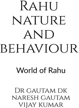 Rahu Nature and Behaviour