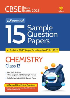 Cbse Board Exams 2023 I-Succeed 15 Sample Question Papers Chemistry Class 12th
