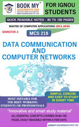 IGNOU MCS 218 Data Communication and Computer Networks Study Material For IGNOU Students Latest Edition Fast Track to Success