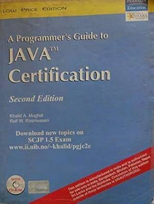 A PROGRAMMER'S GUIDE TO JAVA CERTIFICATION