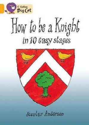 How To Be A Knight