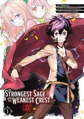 The Strongest Sage with the Weakest Crest 1