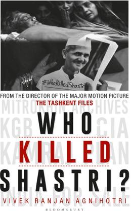 Who Killed Shastri?