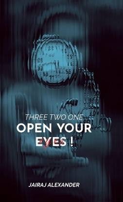 Three Two One Open Your Eyes !