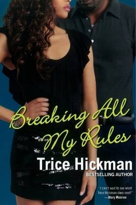 Breaking All My Rules