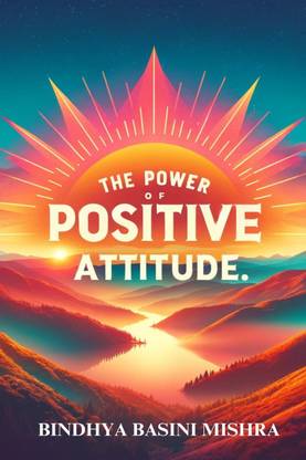 The Power of Positive Attitude