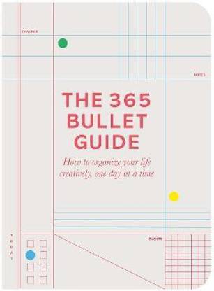 The 365 Bullet Guide