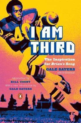 I Am Third  - The Inspiration for Brian's Song