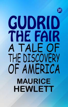 Gudrid the Fair A Tale of the Discovery of America
