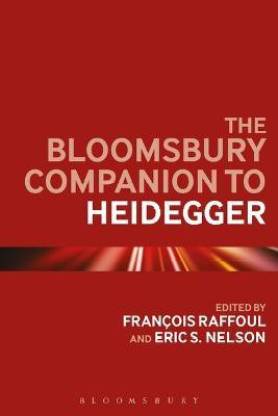 The Bloomsbury Companion to Heidegger