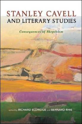 Stanley Cavell and Literary Studies