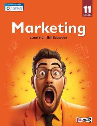 Marketing Class 11 (Skill Education- Code 812) for CBSE 2024-25