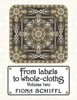 From labels to whole-cloths