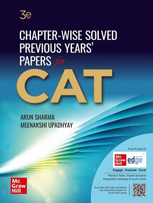 Arun Sharma | CAT 15 Years Chapter-wise Solved Previous Years Papers (2001-2008 & 2017-2023) - Quant, VARC & DILR | 3rd Edition (Latest) | CAT 2025 Exam | PYQ | CAT Preparation Exam Book | McGraw Hill edge Access