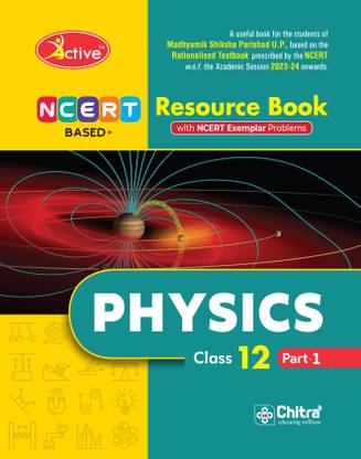 Active Physics Part -1 Class 12 NCERT BASED (A Complete Textbook)  - NCERT-based and OMR Answer Sheet By Chitra Prakashan India Pvt Ltd
