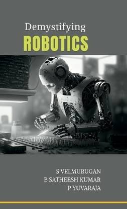 Demystifying Robotics