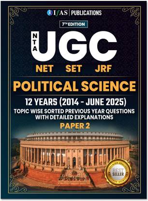 UGC NET Political Science  - Paper 2 Book 2025 | Previous Year Solved Papers 12 Years (2014 to June 2025) Unit Wise Sorted with Detailed Solutions | Best Seller Previous Question Paper PYQ Book for NTA-UGC NET/JRF and SET Political Science Examinations in India | IFAS Publications