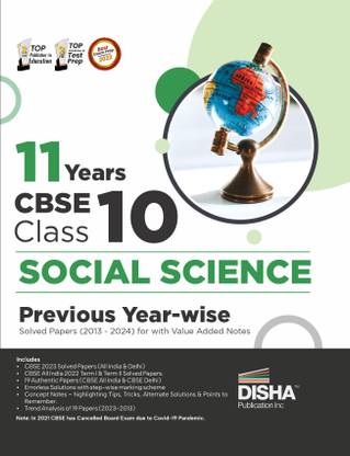 11 Years Cbse Class 10 Social Science Previous Year-Wise Solved Papers (2013 - 2023) with Value Added Notes Previous Year Questions Pyqs