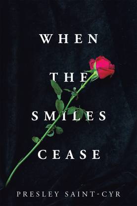 When the Smiles Cease