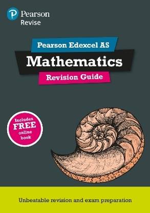 Pearson REVISE Edexcel AS Maths Revision Guide incl. online revision, quizzes & videos - for 2026, 2027 exams