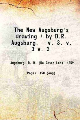 The New Augsburg's drawing Volume 3 1912 [Hardcover]