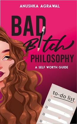 Bad Bitch Philosophy