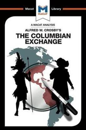 An Analysis of Alfred W. Crosby's The Columbian Exchange