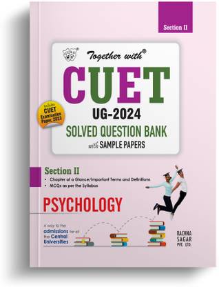 Together With CUET UG Entrance Exam Books 2024 Psychology Solved Question Bank With Sample Paper (Central University Based Pattern)