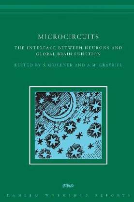 Microcircuits  - The Interface Between Neurons and Global Brain Function