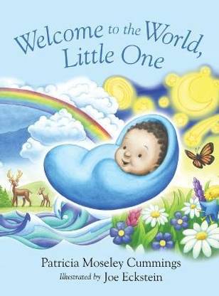 Welcome to the World, Little One