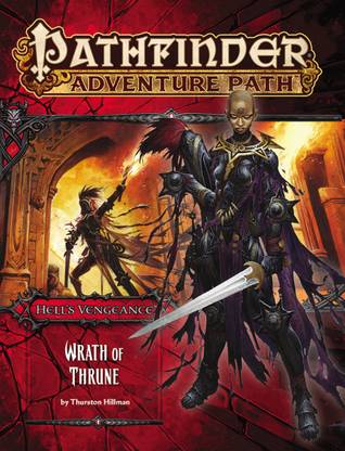 Pathfinder Adventure Path: Hell's Vengeance Part 2 - Wrath of Thrune