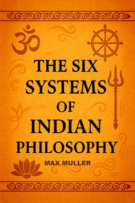 The Six Systems Of Indian Philosophy