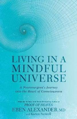 Living in a Mindful Universe