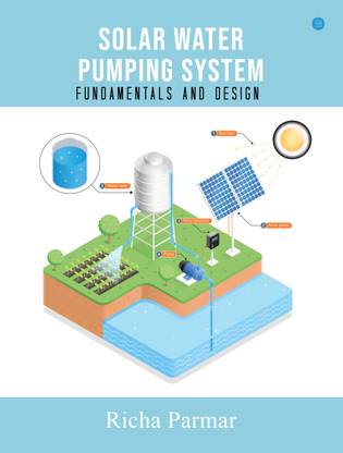 Solar Water Pumping System: Fundamentals and Design
