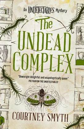 The Undetectables series - The Undead Complex