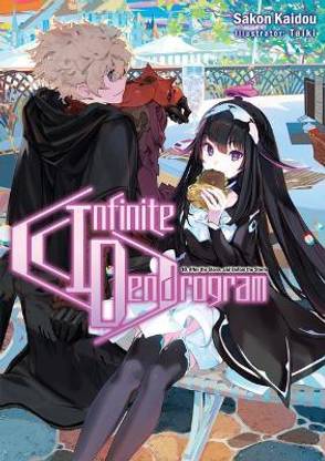 Infinite Dendrogram: Volume 10 (Light Novel)