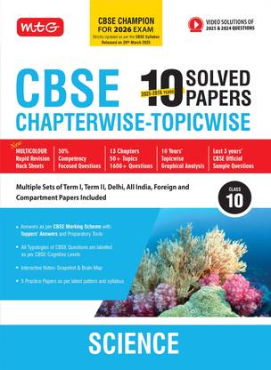 MTG CBSE 10 Years (2025-2016) Chapterwise Topicwise Solved Papers Class 10 Science - CBSE Champion For 2026 Exam | Free Video Solution of PYQs (As Per Latest CBSE Syllabus Released on 28 March)