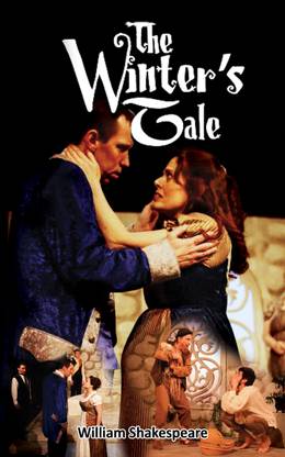 William Shakespeare�s The Winter's Tale  - .
