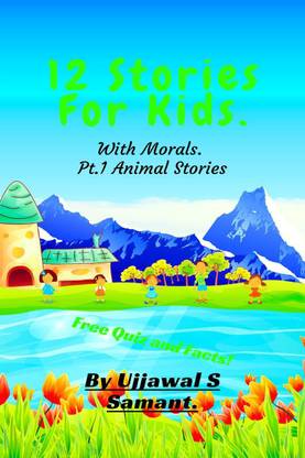 12 Stories For Kids. Pt. 1 Animals  - With Morals.