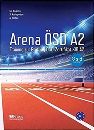 Arena ÖSD A2: Training for the exam ÖSD certificate KID A2